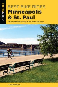 cover of the book Best Bike Rides Minneapolis and St. Paul: Great Recreational Rides in the Twin Cities Area