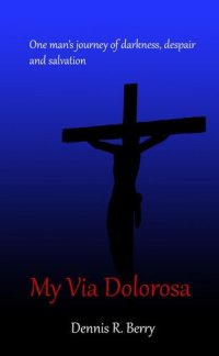 cover of the book My Via Dolorosa