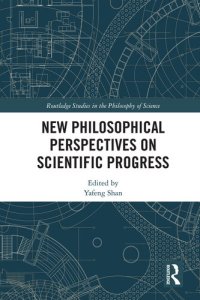 cover of the book New Philosophical Perspectives on Scientific Progress