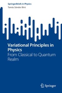 cover of the book Variational Principles in Physics - From Classical to Quantum Realm