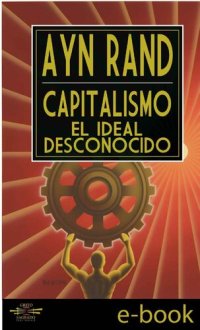 cover of the book Capitalismo: El Ideal Desconocido