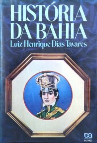 cover of the book História da Bahia