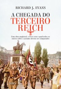 cover of the book A Chegada do Terceiro Reich