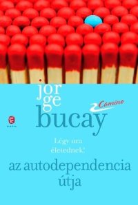 cover of the book Az autodependencia útja [Camino 1.]