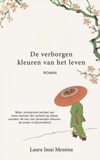 cover of the book De verborgen kleurenvan het leven