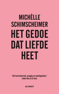 cover of the book Het gedoe dat liefde heet