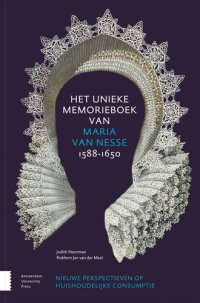 cover of the book Het unieke memorieboek van maria van nesse (1588-1650)