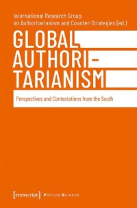 cover of the book Global Authoritarianism: Perspectives and Contestations from the South