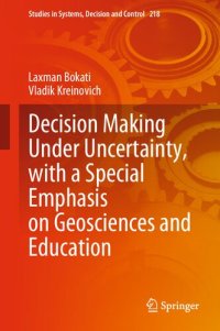 cover of the book Decision Making Under Uncertainty, with a Special Emphasis on Geosciences and Education