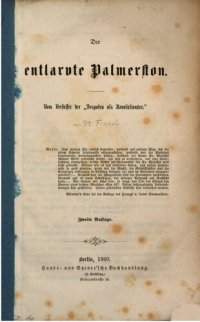 cover of the book Der entlarvte Palmerston. Vom Verfasser der "Despoten als Revolutionäre"