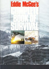 cover of the book Eddie McGee's Complete Book of Survival