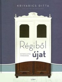 cover of the book Régiből újat