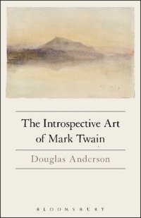 cover of the book The Introspective Art of Mark Twain