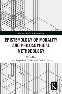 cover of the book Epistemology of Modality and Philosophical Methodology