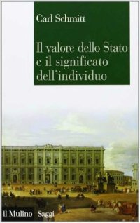 cover of the book Il valore dello Stato e il significato dell'individuo