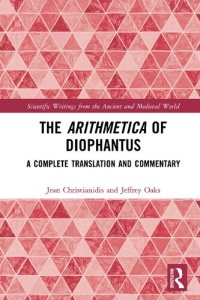 cover of the book The Arithmetica of Diophantus: A Complete Translation and Commentary