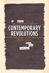 cover of the book Contemporary Revolutions: Turning Back to the Future in 21st-Century Literature and Art