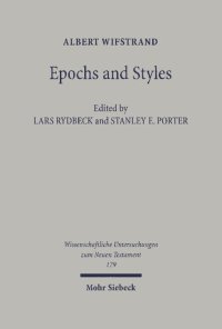 cover of the book Epochs and Styles: Selected Writings on the New Testament, Greek Language and Greek Culture in the Post-Classical Era