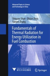 cover of the book Fundamentals of Thermal Radiation for Energy Utilization in Fuel Combustion