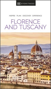 cover of the book DK Eyewitness Florence and Tuscany (Travel Guide)