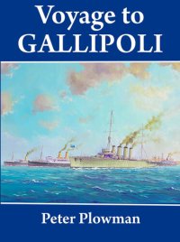 cover of the book Voyage to Gallipoli