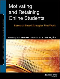 cover of the book Motivating and Retaining Online Students