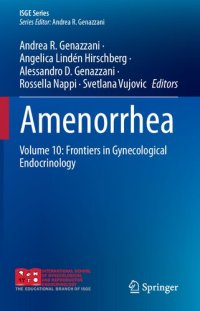 cover of the book Amenorrhea: Volume 10: Frontiers in Gynecological Endocrinology