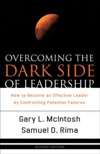 cover of the book Overcoming the Dark Side of Leadership: The Paradox of Personal Dysfunction