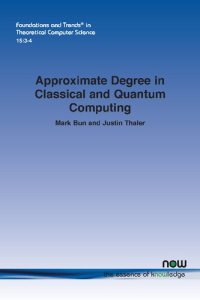 cover of the book Approximate Degree in Classical and Quantum Computing