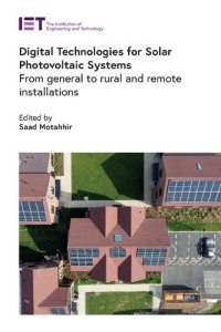 cover of the book Digital Technologies for Solar Photovoltaic Systems: From general to rural and remote installations