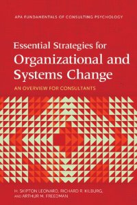 cover of the book Essential Strategies for Organizational and Systems Change: An Overview for Consultants