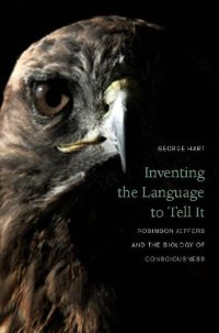 cover of the book Inventing the Language to Tell It: Robinson Jeffers and the Biology of Consciousness