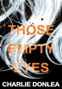 cover of the book Those Empty Eyes