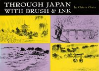 cover of the book Through Japan With Brush & Ink