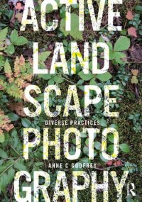 cover of the book Active Landscape Photography: Diverse Practices