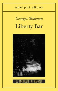 cover of the book Liberty Bar