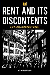 cover of the book Rent and its Discontents: A Century of Housing Struggle