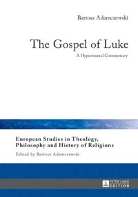 cover of the book The Gospel of Luke: A Hypertextual Commentary