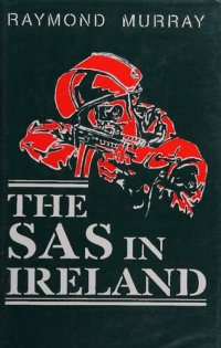 cover of the book The Special Air Service in Ireland [ SAS in Ireland]