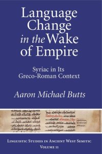 cover of the book Language Change in the Wake of Empire: Syriac in Its Greco-Roman Context