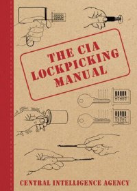 cover of the book The CIA Lockpicking Manual