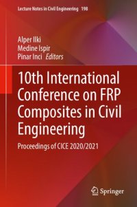 cover of the book 10th International Conference on FRP Composites in Civil Engineering: Proceedings of CICE 2020/2021