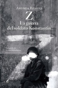 cover of the book Z. La guerra del soldato Konstantin