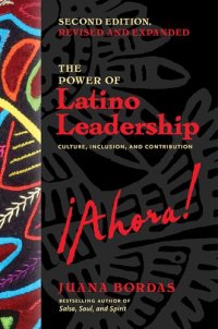 cover of the book The Power of Latino Leadership: Culture, Inclusion, and Contribution