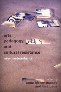 cover of the book Arts, Pedagogy and Cultural Resistance: New Materialisms