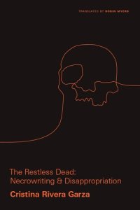 cover of the book The Restless Dead: Necrowriting and Disappropriation