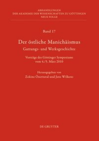 cover of the book Der östliche Manichäismus – Gattungs- und Werksgeschichte: Vorträge des Göttinger Symposiums vom 4./5. März 2010