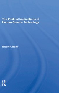 cover of the book The Political Implications Of Human Genetic Technology