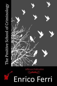 cover of the book The Positive School of Criminology