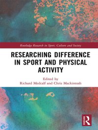 cover of the book Researching Difference in Sport and Physical Activity